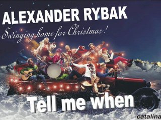 Alexander Rybak  - Tell Me When