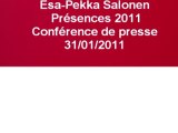Esa-Pekka Salonen (7/10), Présences 2011