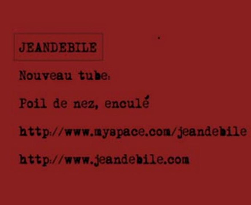 jeandebile-poil de nez enculé