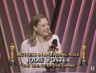 Jodie Foster winning an Oscar® for _quot;Silence of the Lamb