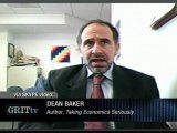 GRITtv: Dean Baker: Government Spending Didn't Cause Crisis