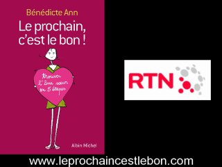 Le prochain c'est le bon ! de Bénédicte Ann sur RTN