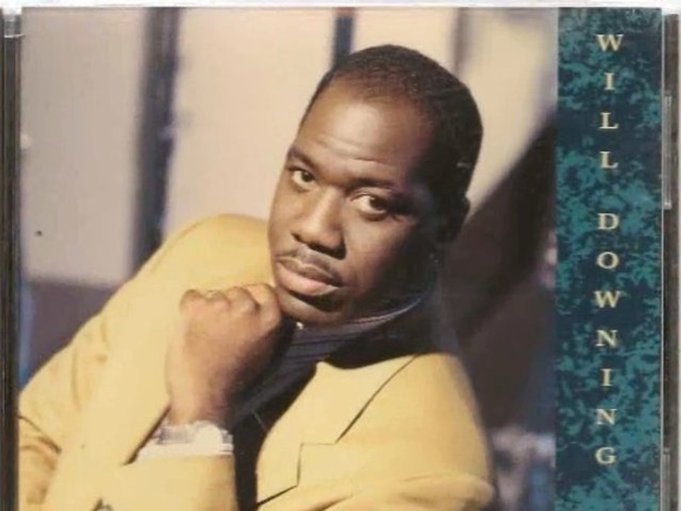 WILL DOWNING - DON T MAKE ME WAIT