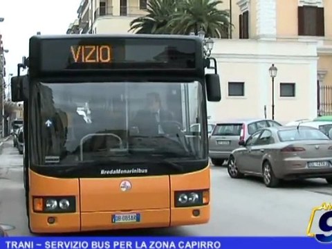 TRANI Servizio bus per la zona Capirro