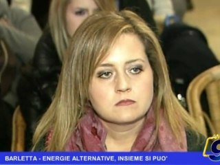 BARLETTA | Energie alternative, insieme si può