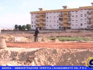 ANDRIA | Amministrazione verifica avanzamento del PRU