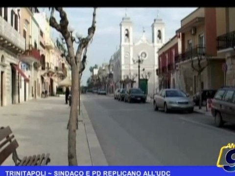 TRINITAPOLI - Sindaco e PD replicano all UDC