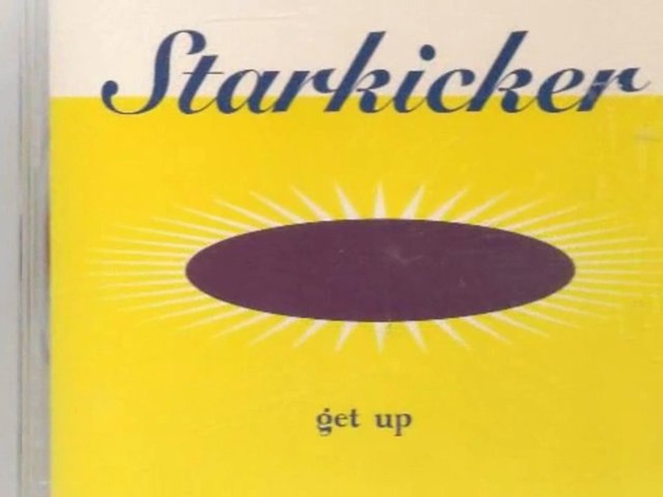 STARKICKER - GET UP