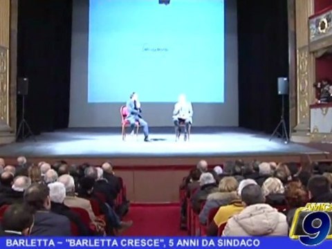 BARLETTA | Barletta cresce , 5 anni da Sindaco