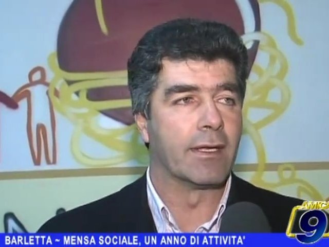 Video BARLETTA | Mensa sociale, un anno di attività