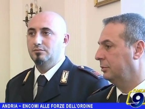 ANDRIA | Encomi alle forze dell'ordine