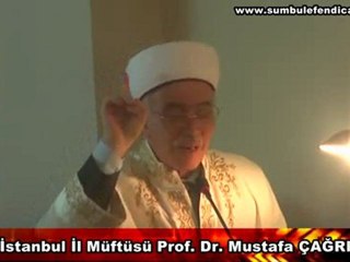 Prof.Dr. Mustafa ÇAĞRICI İstanbul İl Müftüsü 3 Bölüm