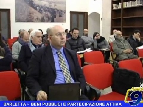 BARLETTA | Beni pubblici e partecipazione attiva