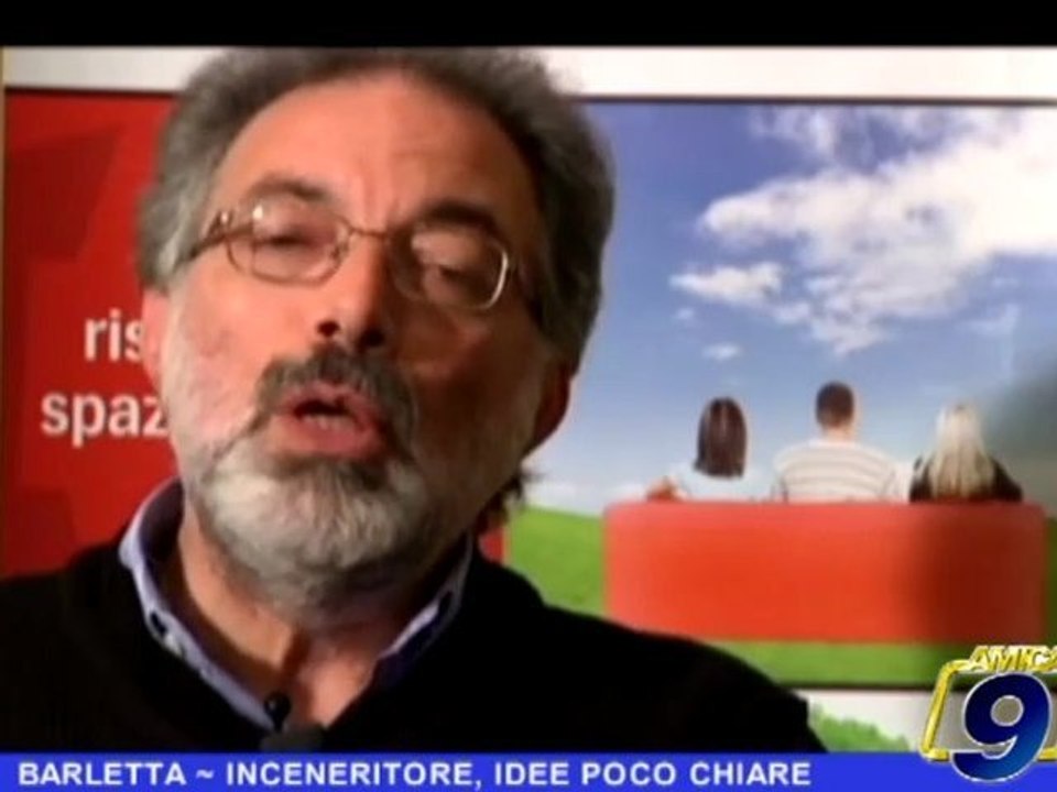 BARLETTA | Inceneritore, idee poco chiare