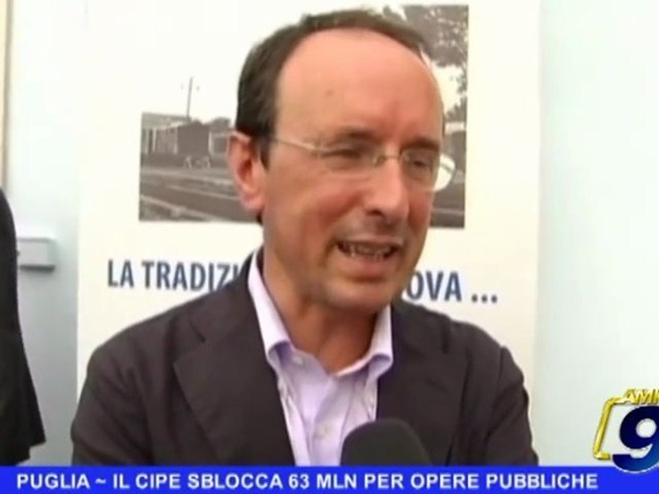 PUGLIA | Il CIPE sblocca 63 mln per opere pubbliche