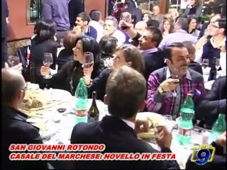 SAN GIOVANNI ROTONDO | CASALE DEL MARCHESE: NOVELLO IN FESTA