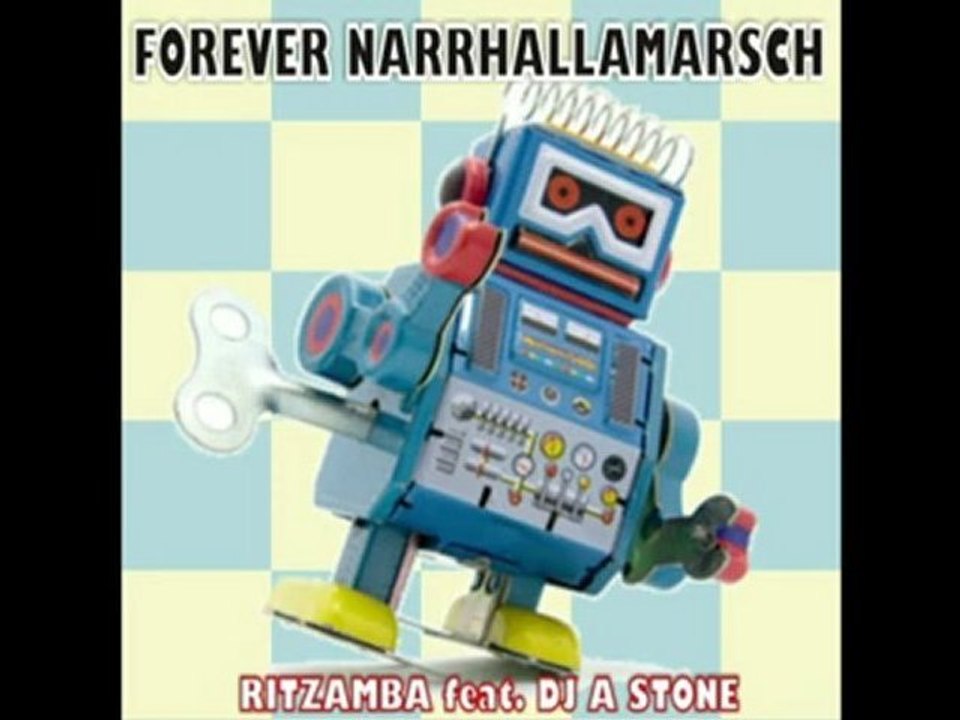 RITZAMBA FEAT. DJ A STONE - Forever Narrhallamarsch