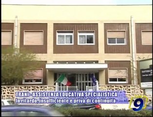 TRANI - ASSISTENZA EDUCATIVA SPECIALISTICA | In ritardo, insufficiente e priva di continuità