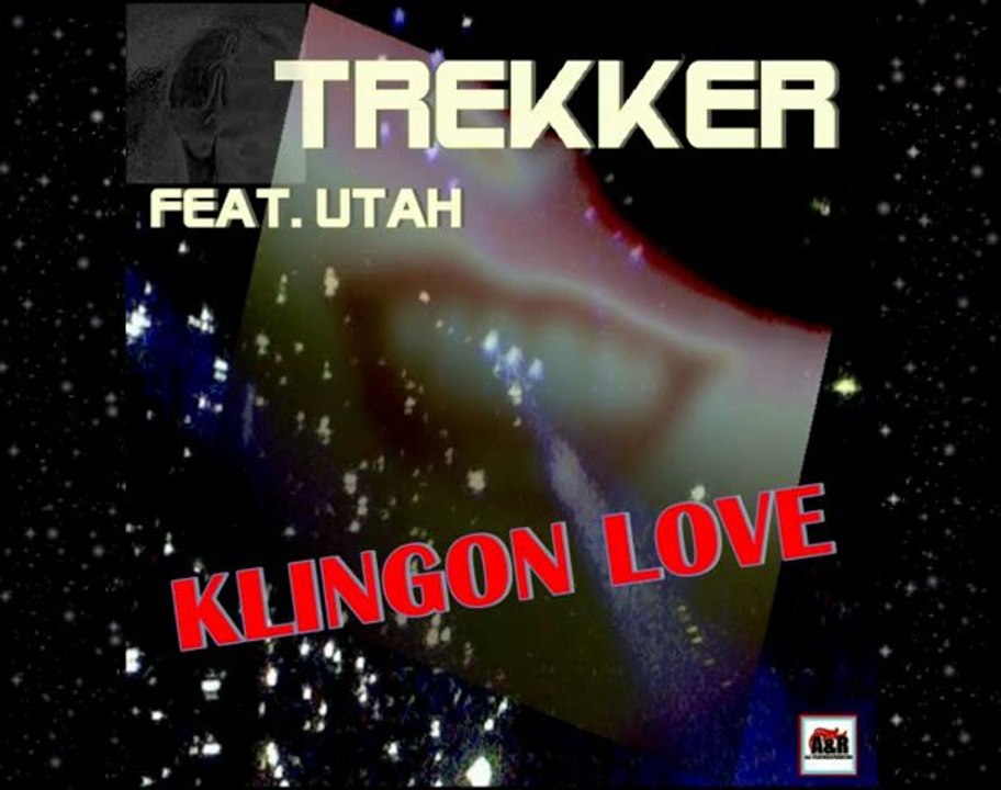 Klingon love - trekker feat. utah