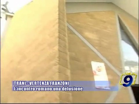 TRANI - VERTENZA FRANZONI | L'incontro romano una delusione
