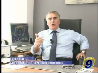 EDITORIALE | Spegnete i riflettori sullo spettacolo