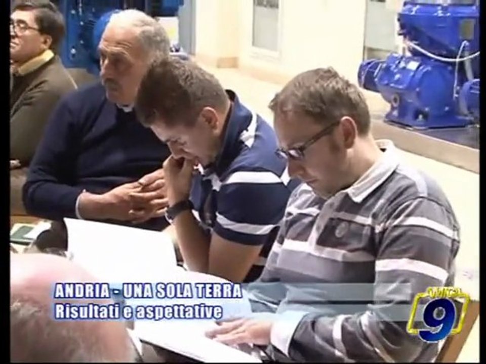 ANDRIA - UNA SOLA TERRA | Risultati e aspettative