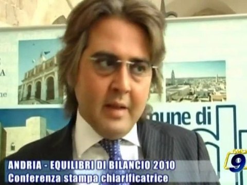 ANDRIA - EQUILIBRIO DI BILANCIO 2010 | Conferenza stampa chiarificatrice