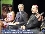 BARLETTA - PADRE RAFFAELE DI BARI | Decimo anniversario del suo martirio