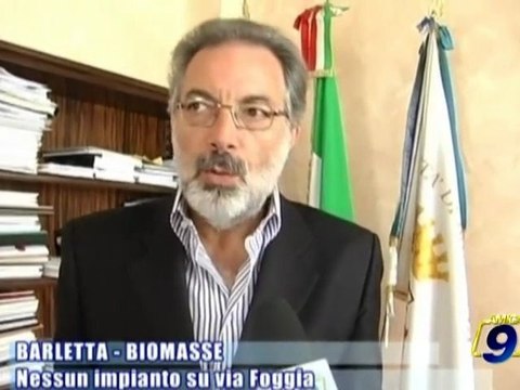 BARLETTA - BIOMASSE | Nessun impianto su via Foggia