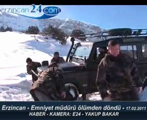 Erzincan İl Emniyet Müdürü Mehmet Tüzel ölüm tehlikesi