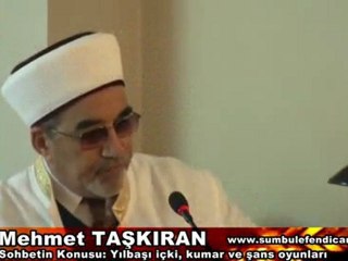 Mehmet TAŞKIRAN Yılbaşı içki, kumar ve şans oyunları 1 Bölüm