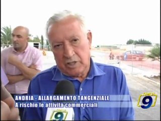 ANDRIA | Allargamento tangenziale: a rischio le attività commerciali