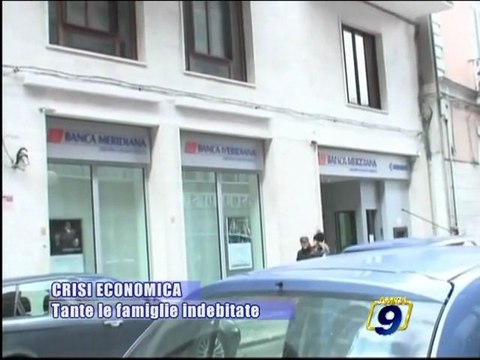 CRISI ECONOMICA | Tante le famiglie indebitate