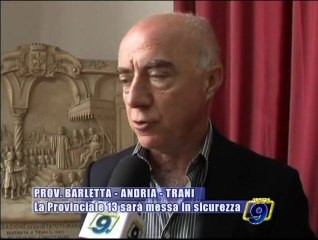 BARLETTA - ANDRIA -TRANI | La Provinciale 13 sarà messa in sicurezza