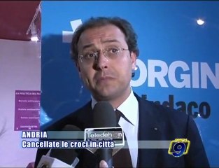 ANDRIA | Cancellate le croci in città