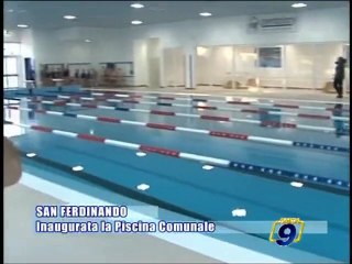 SAN FERDINANDO | Inaugurata la piscina comunale