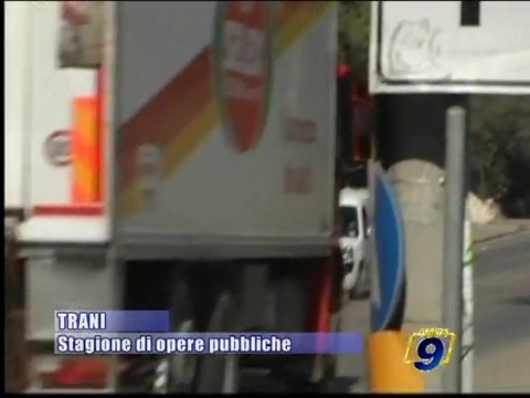 TRANI | Stagione di opere pubbliche