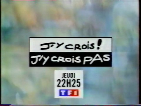 B.A De L'emission J'y Crois ! J'y Crois Pas avril 1996 TF1