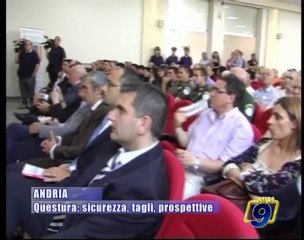 ANDRIA | Questura: sicurezza, tagli, prospettive