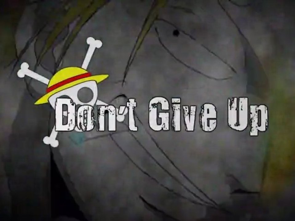 [One Piece] Don't Give Up