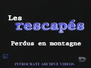 Les Rescapés, Perdus en montagne - 1 de 3