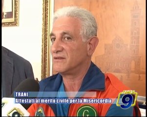 TRANI | Attestati al merito civile per la Misericordia