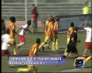 BARLETTA - CATANZARO 0-1  |  Playoff Andata - Senconda Divisione Girone C
