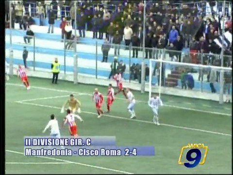 MANFREDONIA - CISCO ROMA 2-4 | Seconda Divisione Girone C