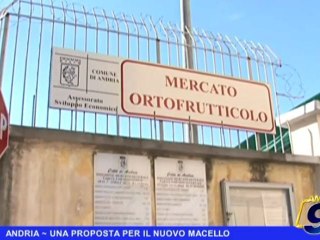 ANDRIA | Una proposta per il nuovo macello