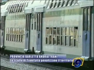 PROVINCIA BAT | Le scelte di Trenitalia penalizzano il territorio