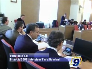 PROVINCIA BAT. Bilancio 2009, interviene l'assessore Damiani