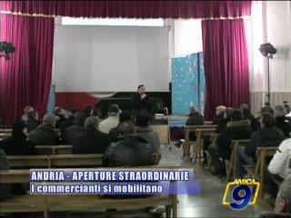 ANDRIA. Aperture straordinarie, i commercianti si mobilitano