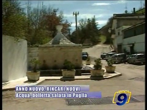 ANNO NUOVO RINCARI NUOVI. Acqua, bolletta salata in Puglia