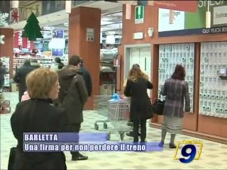 BARLETTA. Una firma per non perdere il treno
